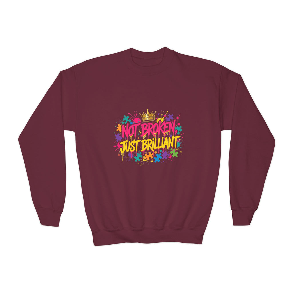Not Broken Just Brilliant – Autism Awareness Kids' Sweatshirt