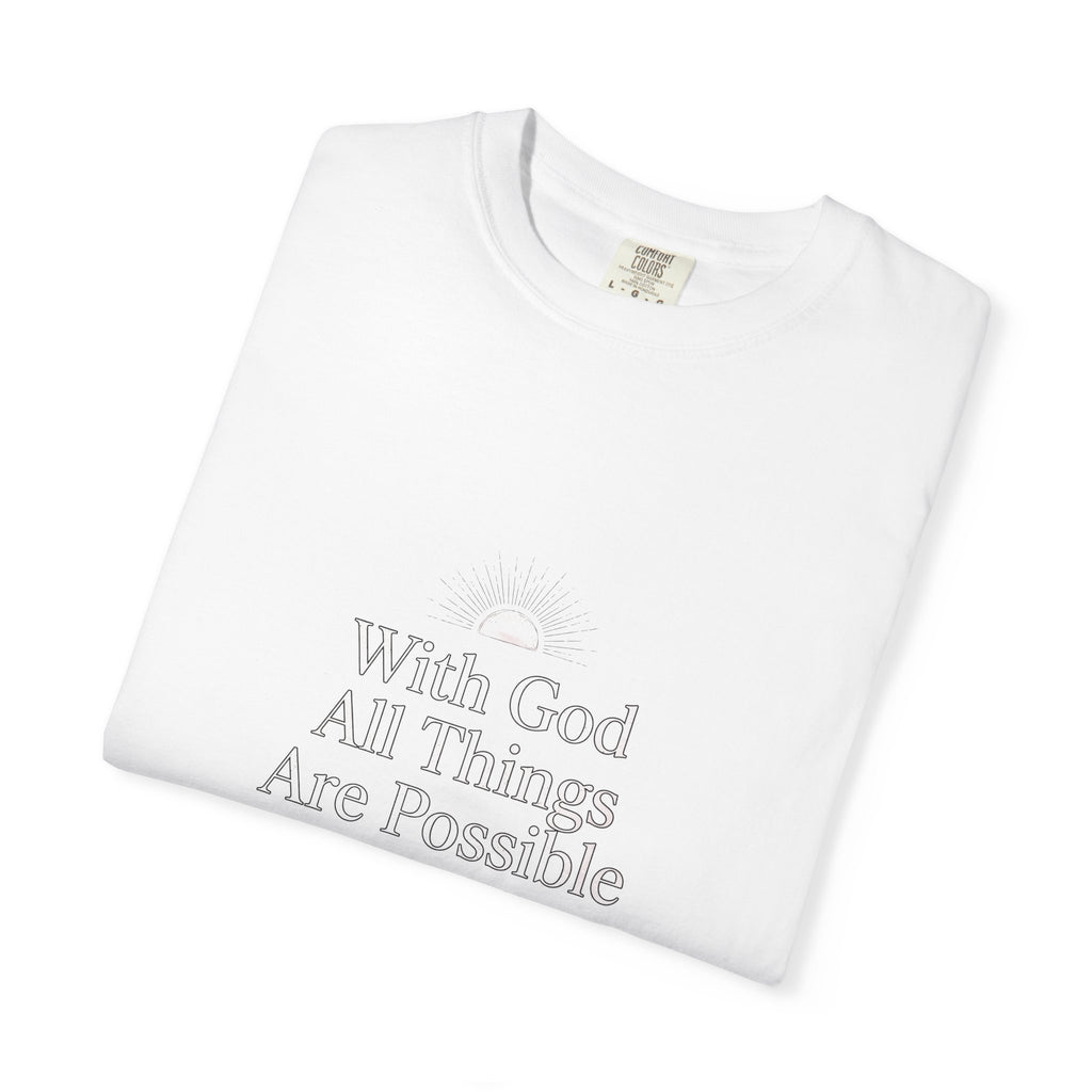With God All Things Are Possible – Matthew 19:26 Christian T-Shirt