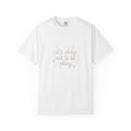 It's Okay Not to Be Okay – Mental Health T-Shirt