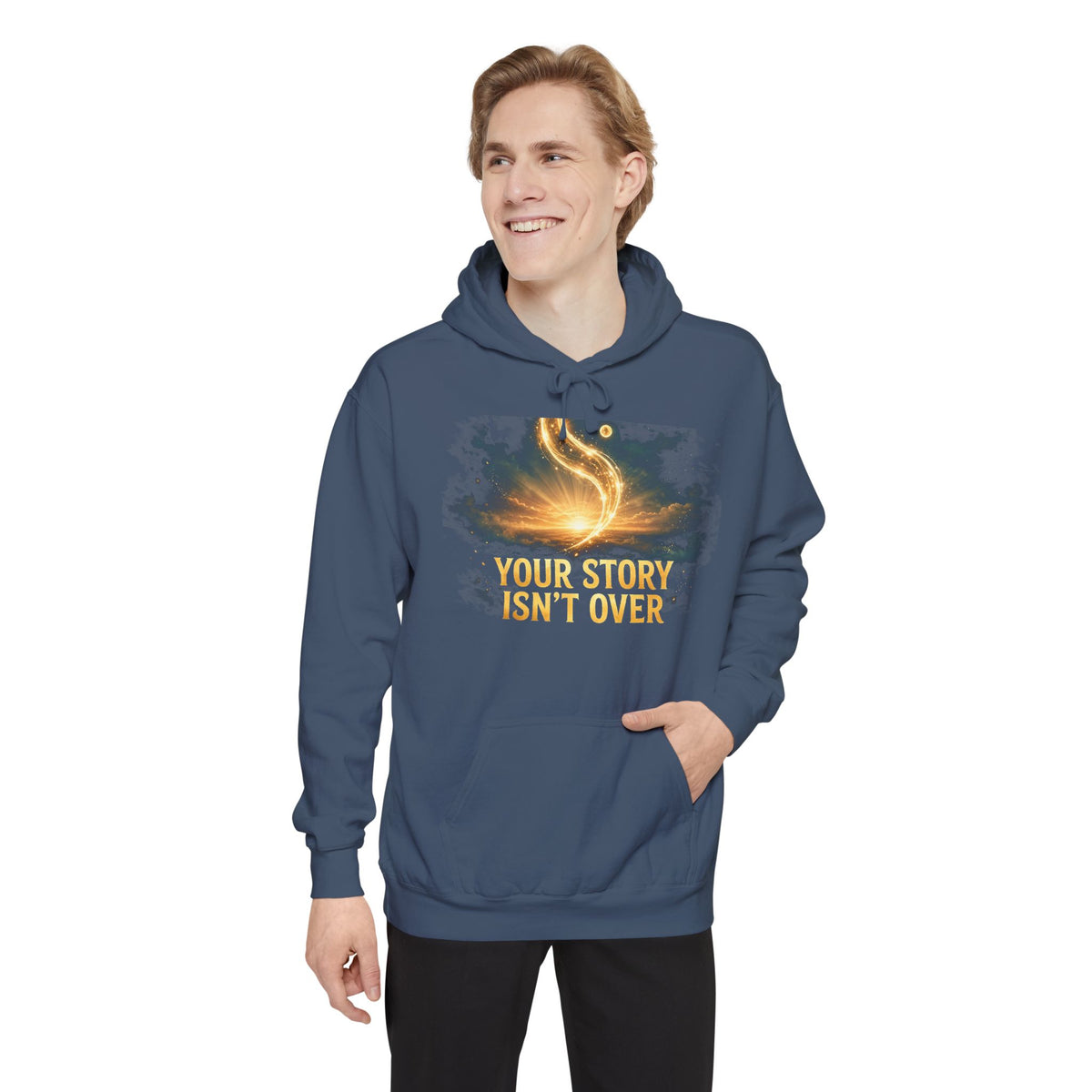 Your Story Isn't Over Hoodie