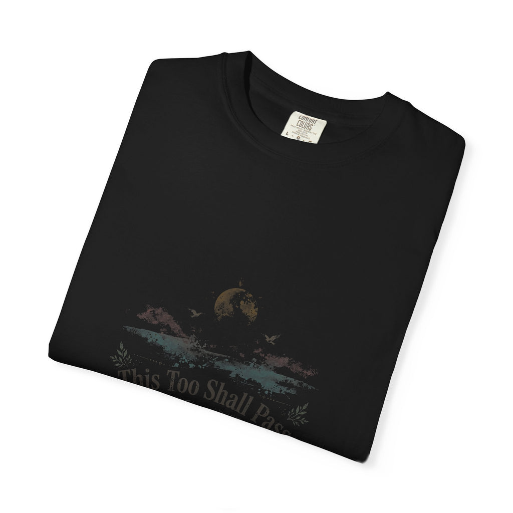 This Too Shall Pass – Mental Health T-Shirt