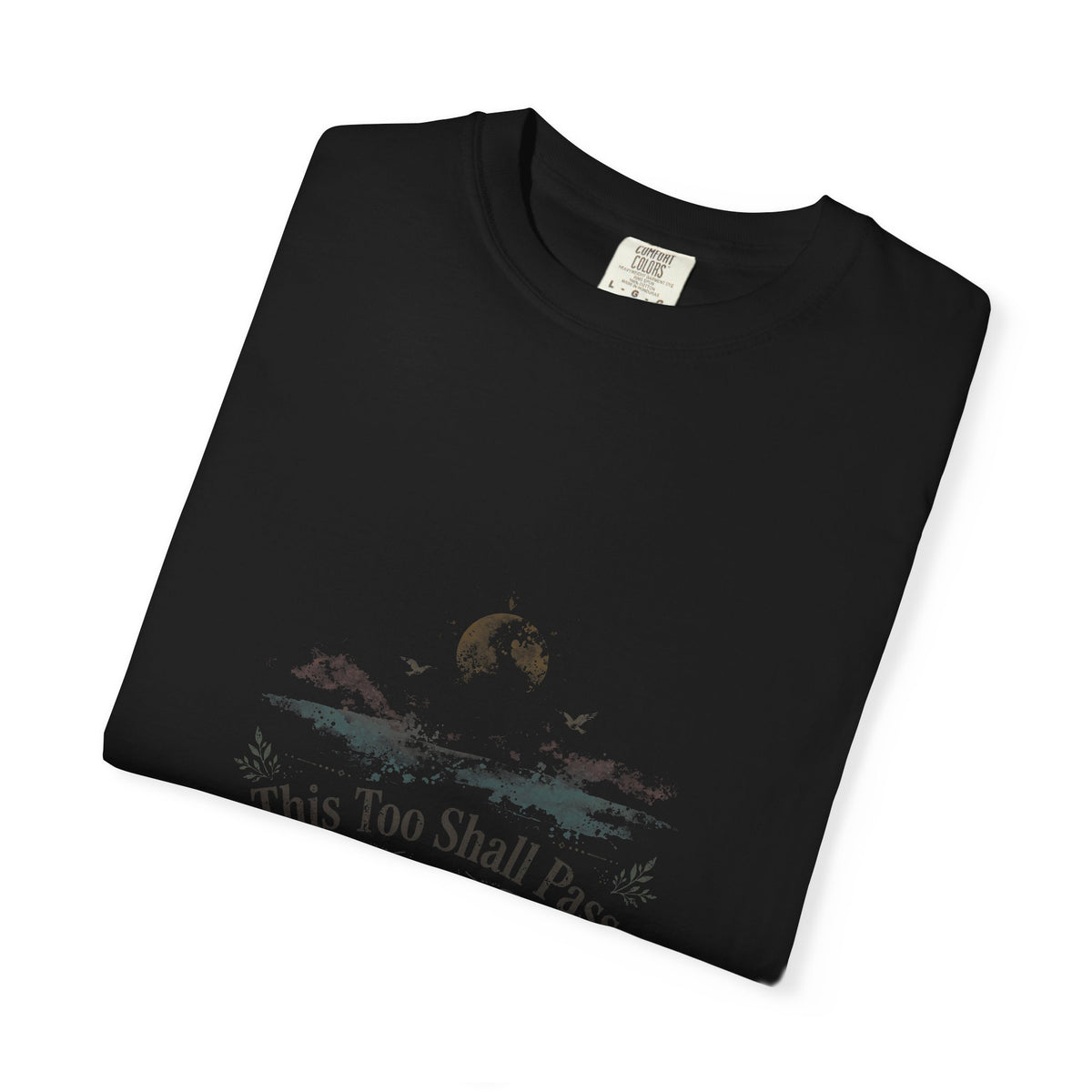This Too Shall Pass – Mental Health T-Shirt