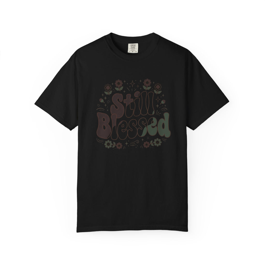 Still Blessed – Christian T-Shirt