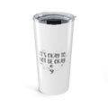 It's Okay to Not Be Okay Tumbler — 20oz Stainless Steel