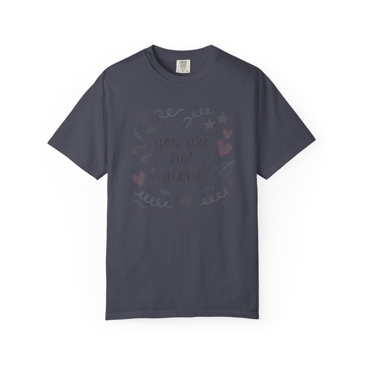 You Are Not Alone – Mental Health T-Shirt