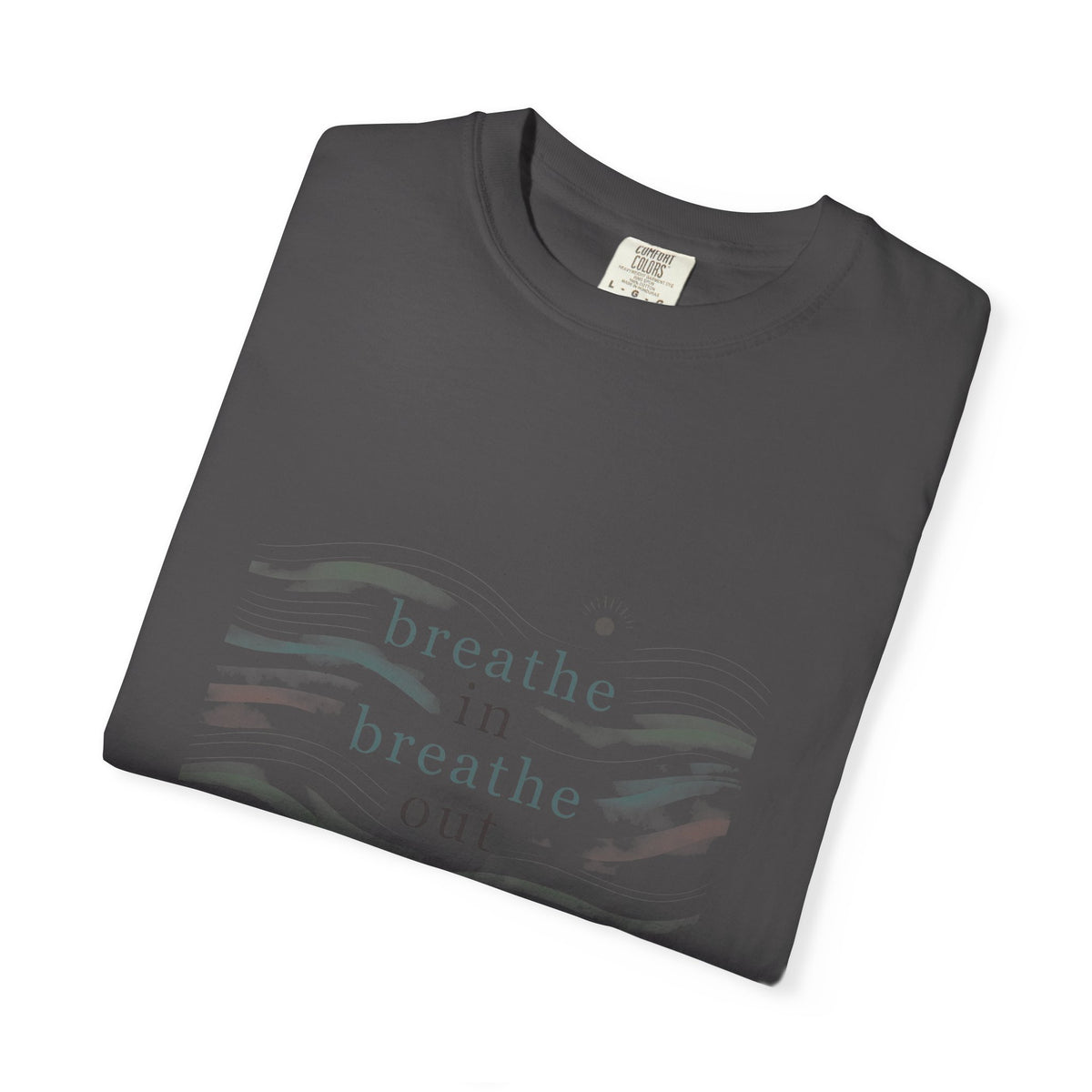 Breathe In Breathe Out – Mental Health T-Shirt