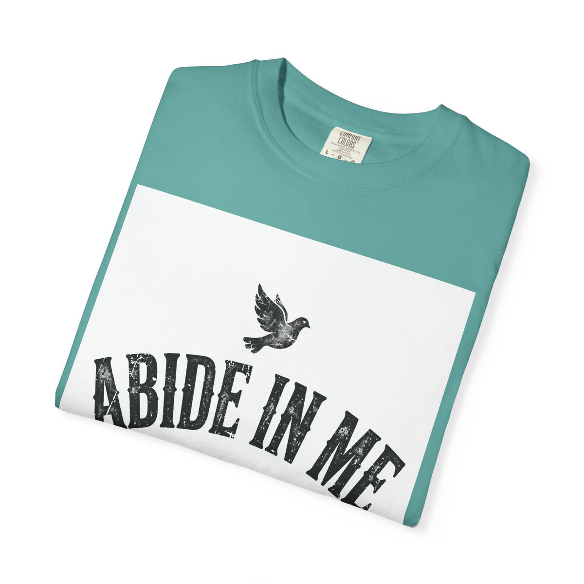 Abide in Me – John 15:4 Christian T-Shirt