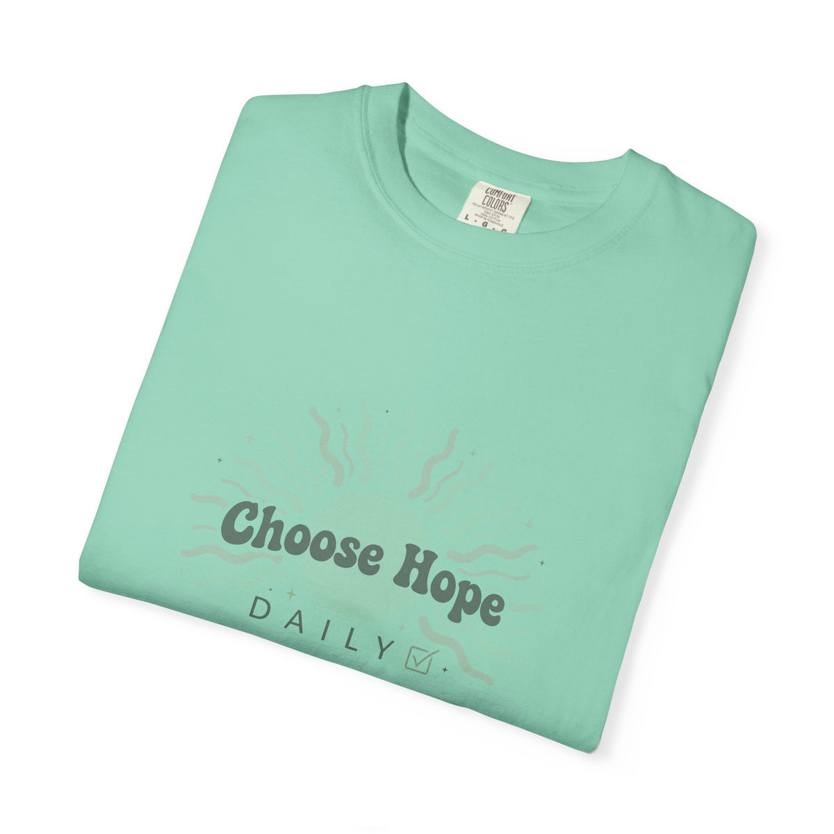 Choose Hope Daily – Mental Health T-Shirt
