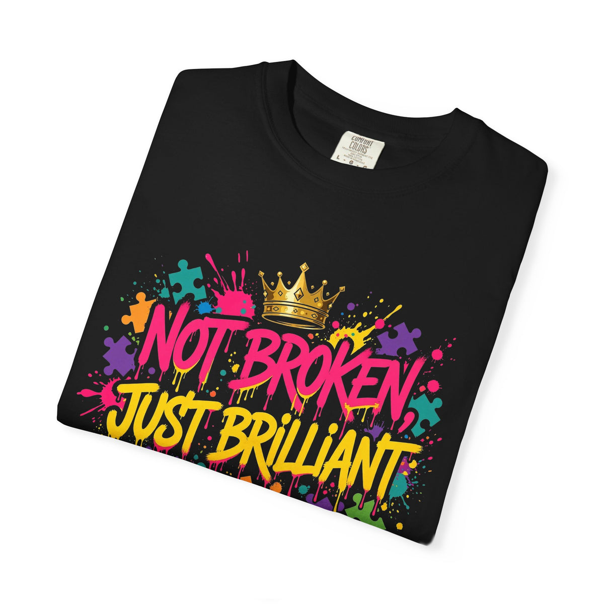 Not Broken Just Brilliant – Autism Awareness T-Shirt