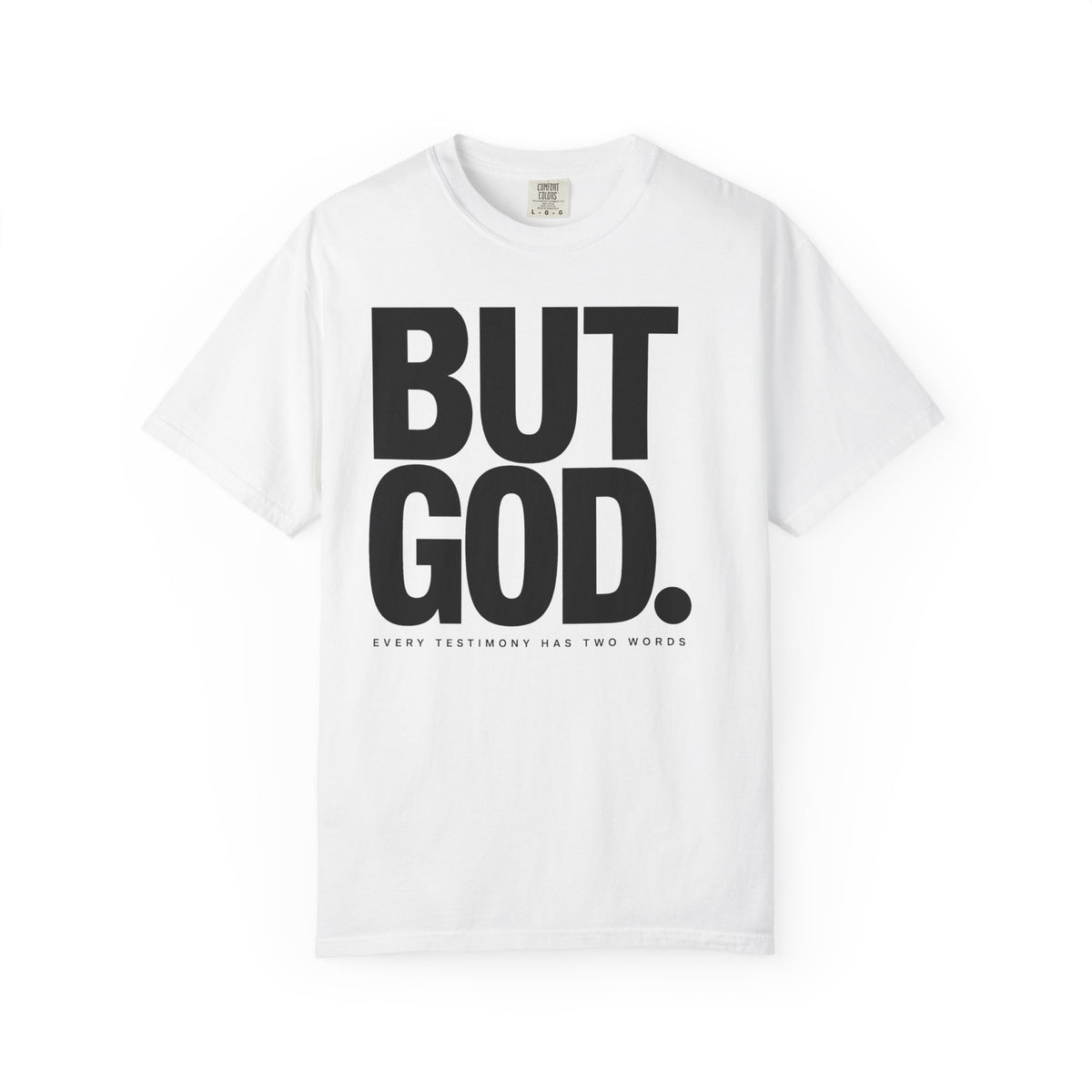 But God – Christian T-Shirt