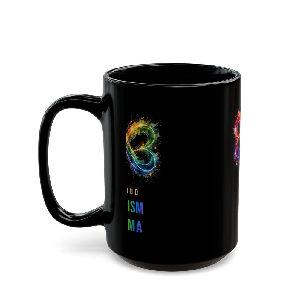 Proud Autism Mama — Rainbow Infinity Black Mug