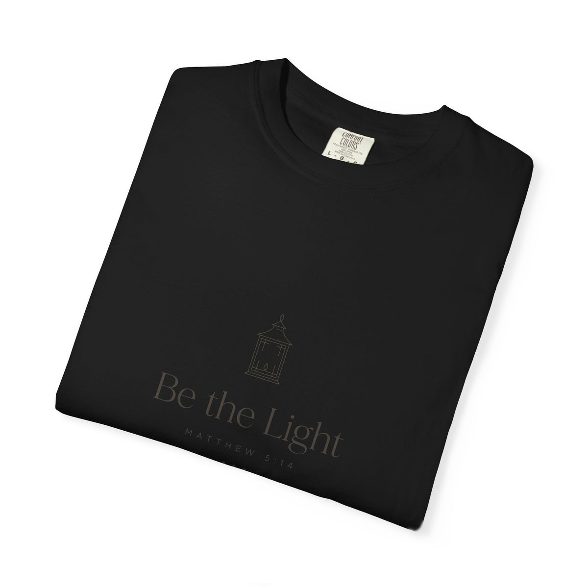 Be the Light — Matthew 5:14 – Christian T-Shirt