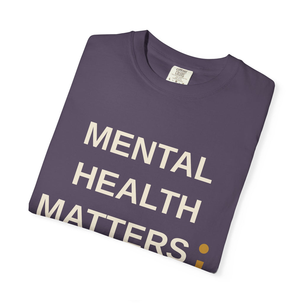 Mental Health Matters T-Shirt