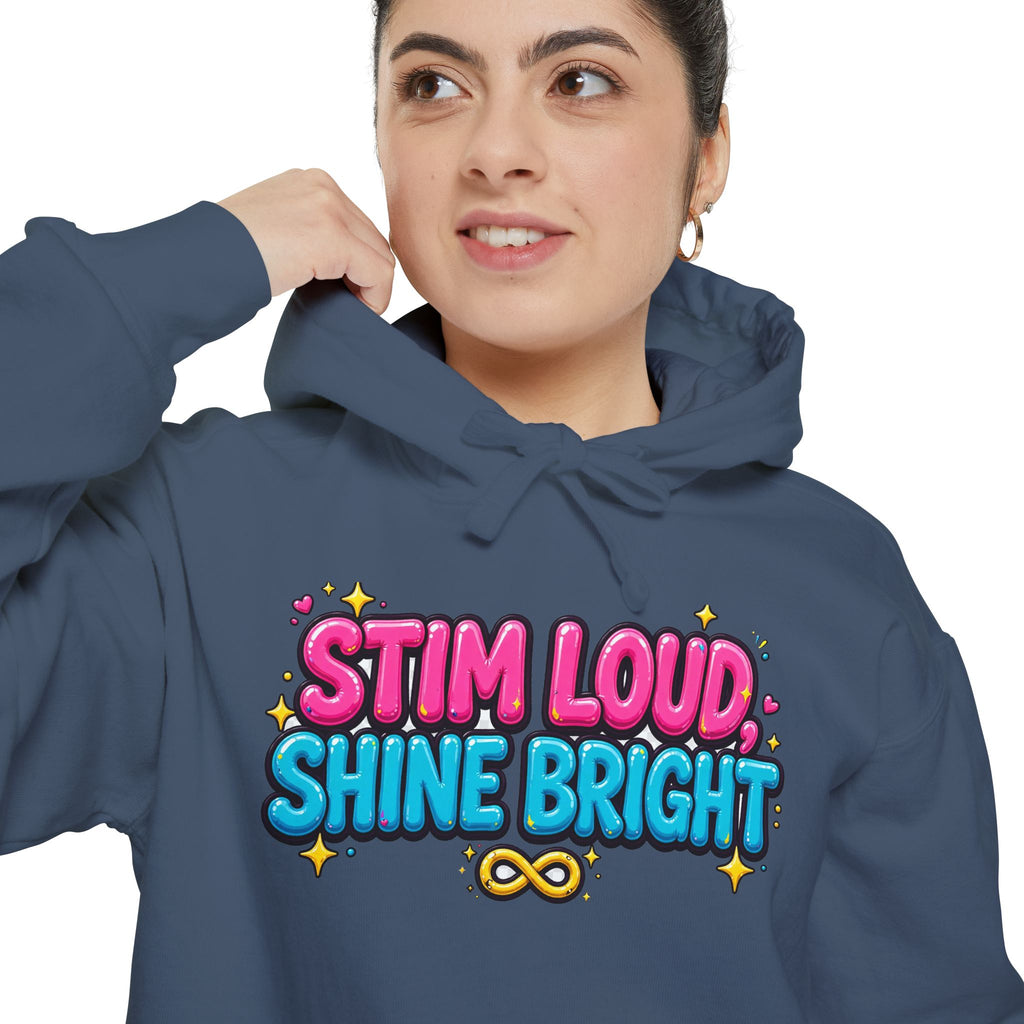 Stim Loud Shine Bright Hoodie