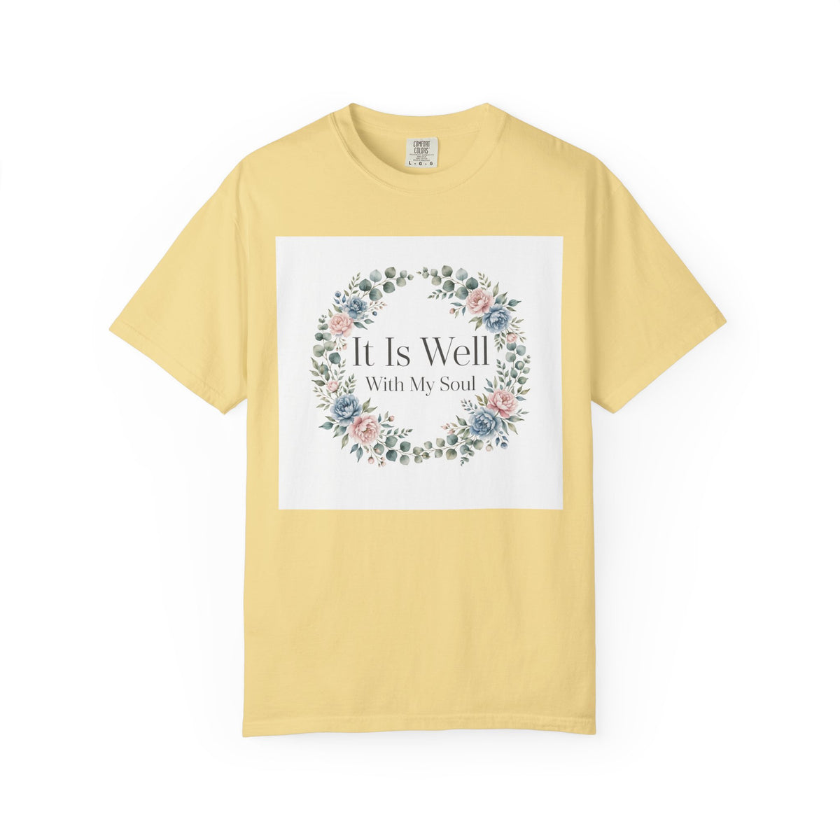 It Is Well With My Soul – Christian T-Shirt