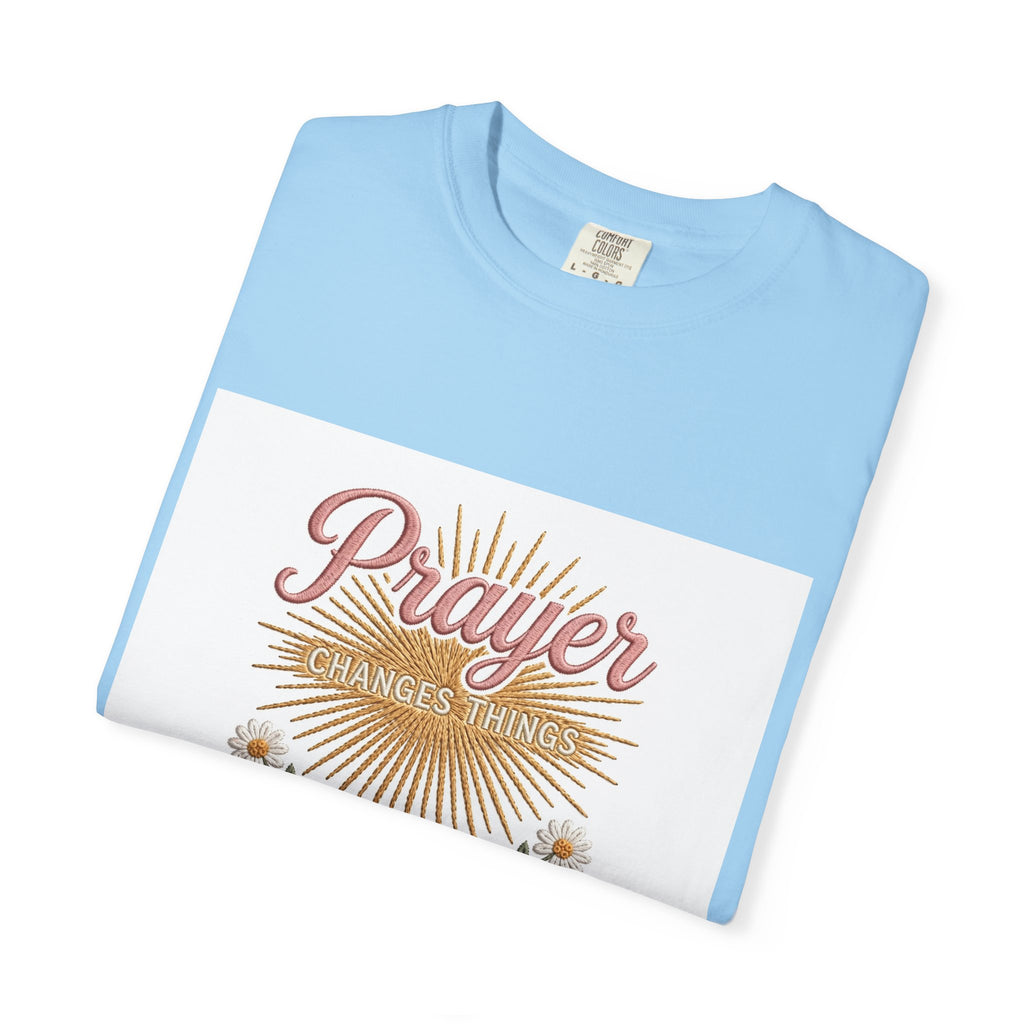 Prayer Changes Things – Christian T-Shirt