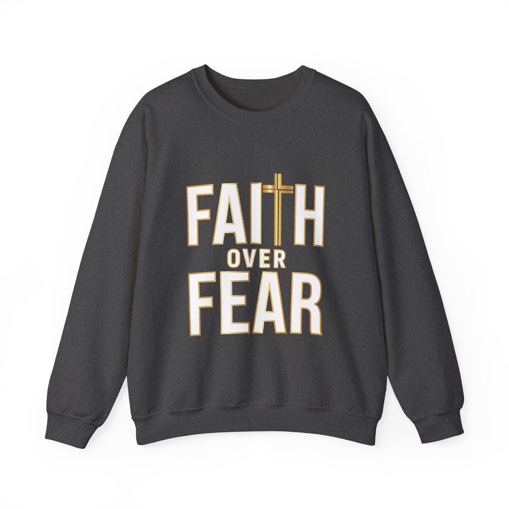 Faith Over Fear – Christian Crewneck Sweatshirt