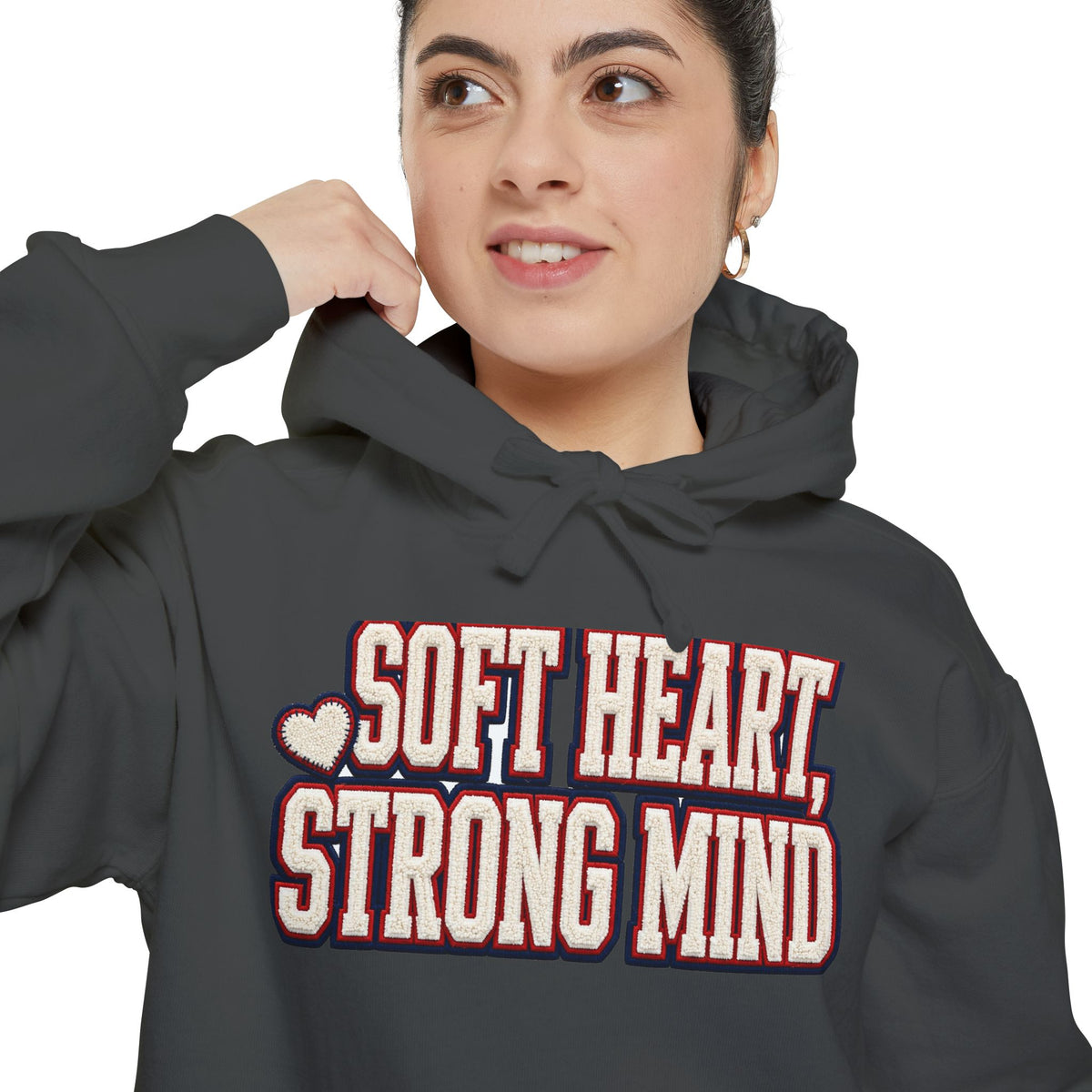 Soft Heart Strong Mind Hoodie