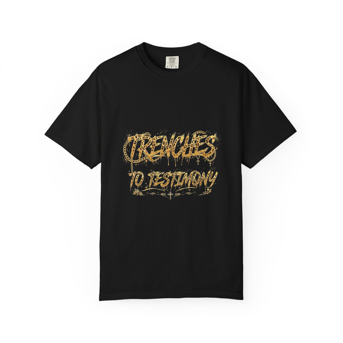 Trenches to Testimony Faith Graphic T-Shirt
