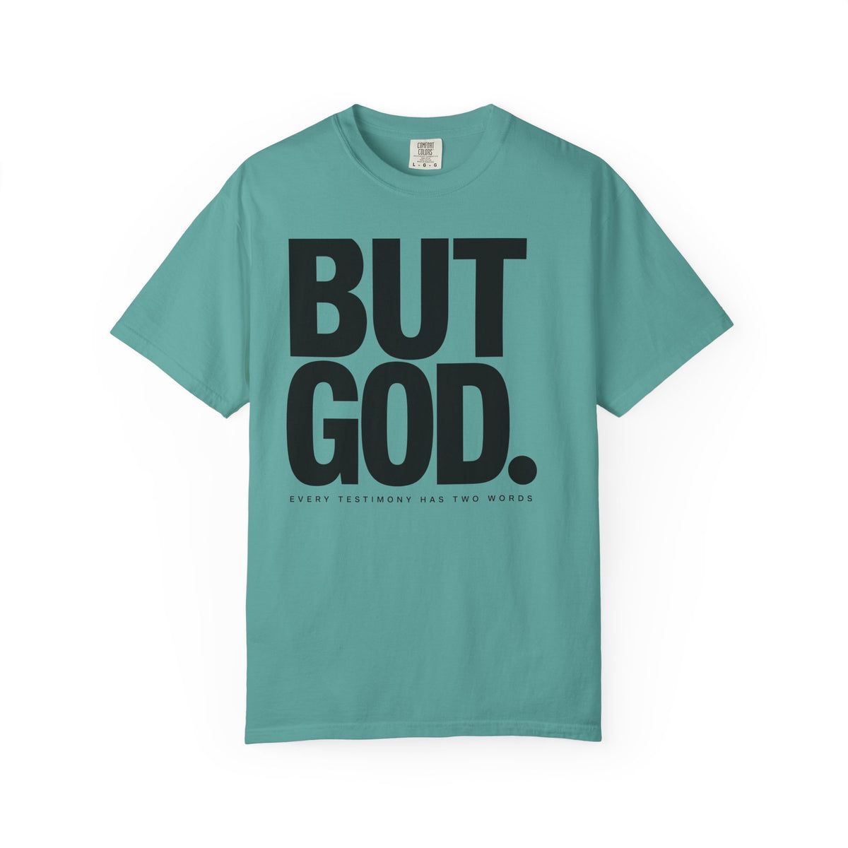 But God – Christian T-Shirt