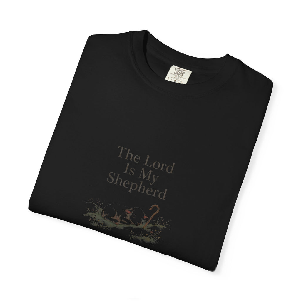 The Lord Is My Shepherd – Psalm 23:1 Christian T-Shirt