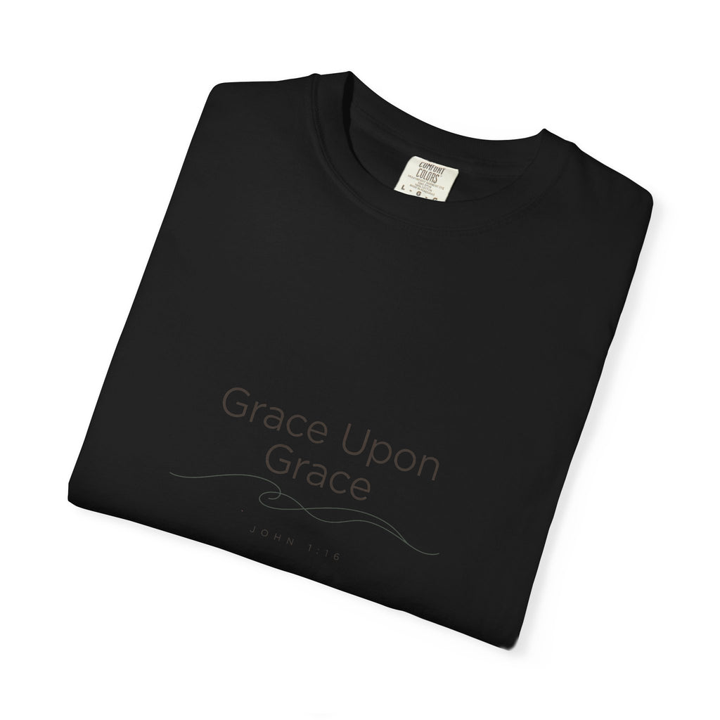 Grace Upon Grace — John 1:16 – Christian T-Shirt