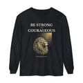 Be Strong and Courageous – Joshua 1:9 Lion Long-Sleeve T-Shirt