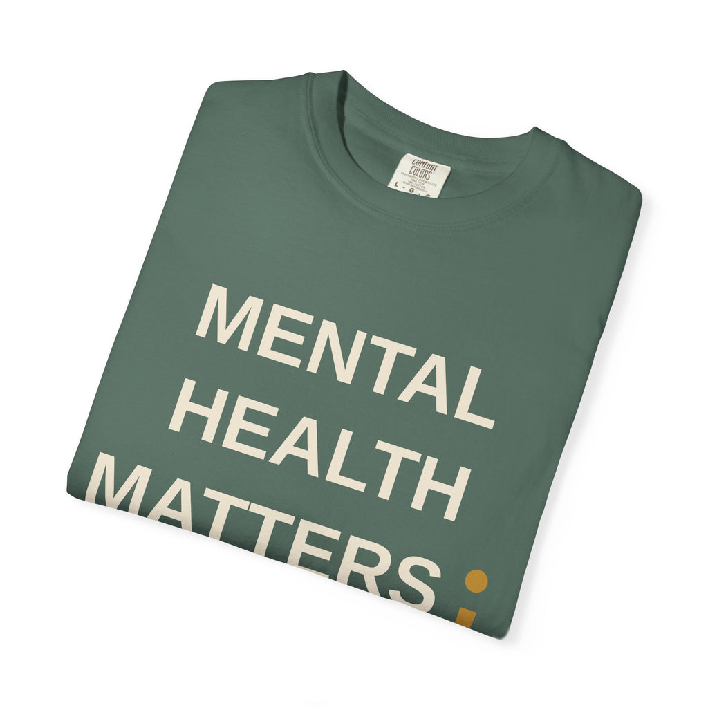 Mental Health Matters T-Shirt