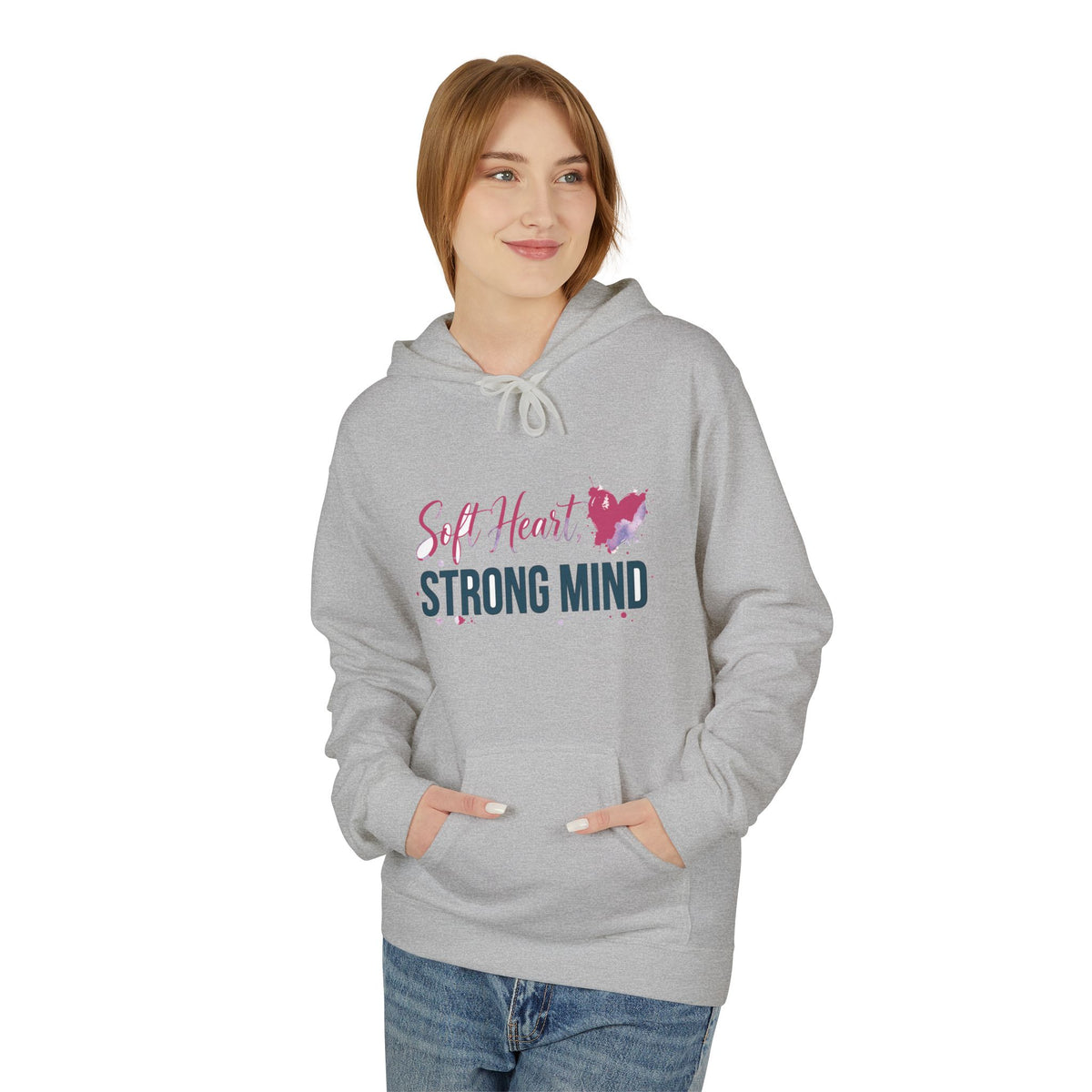 Soft Heart Strong Mind Inspirational Hoodie