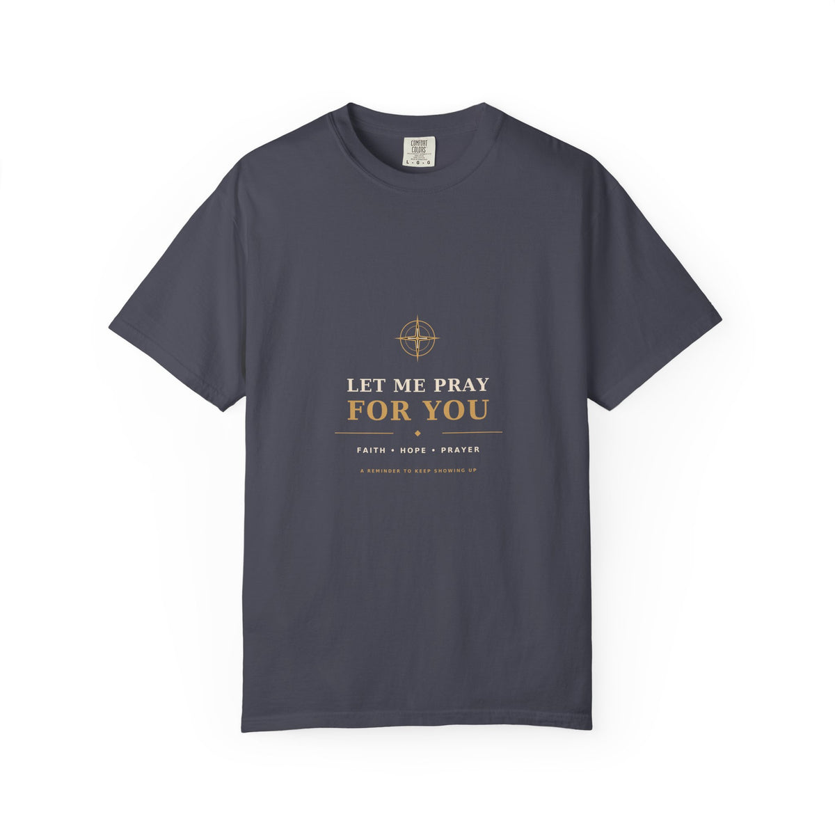 Let Me Pray for You Faith-Based T-Shirt