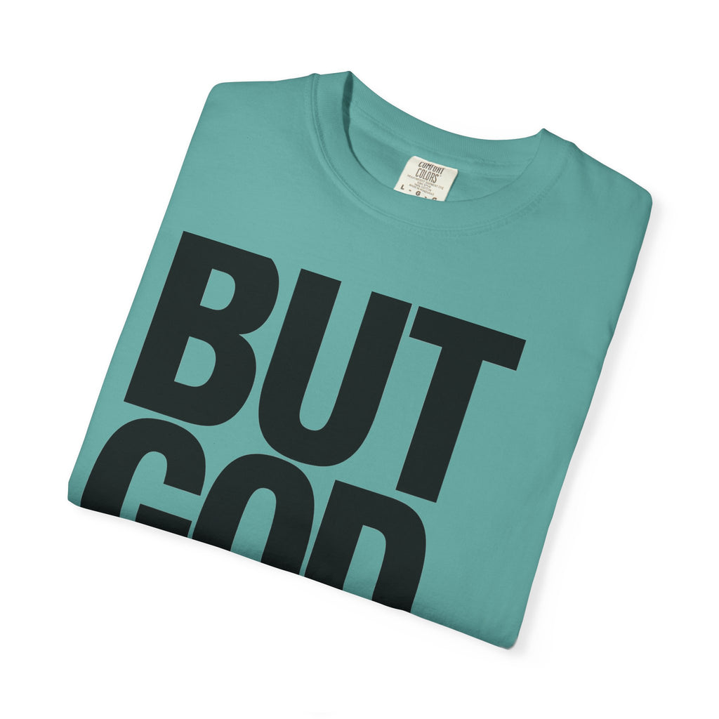 But God – Christian T-Shirt