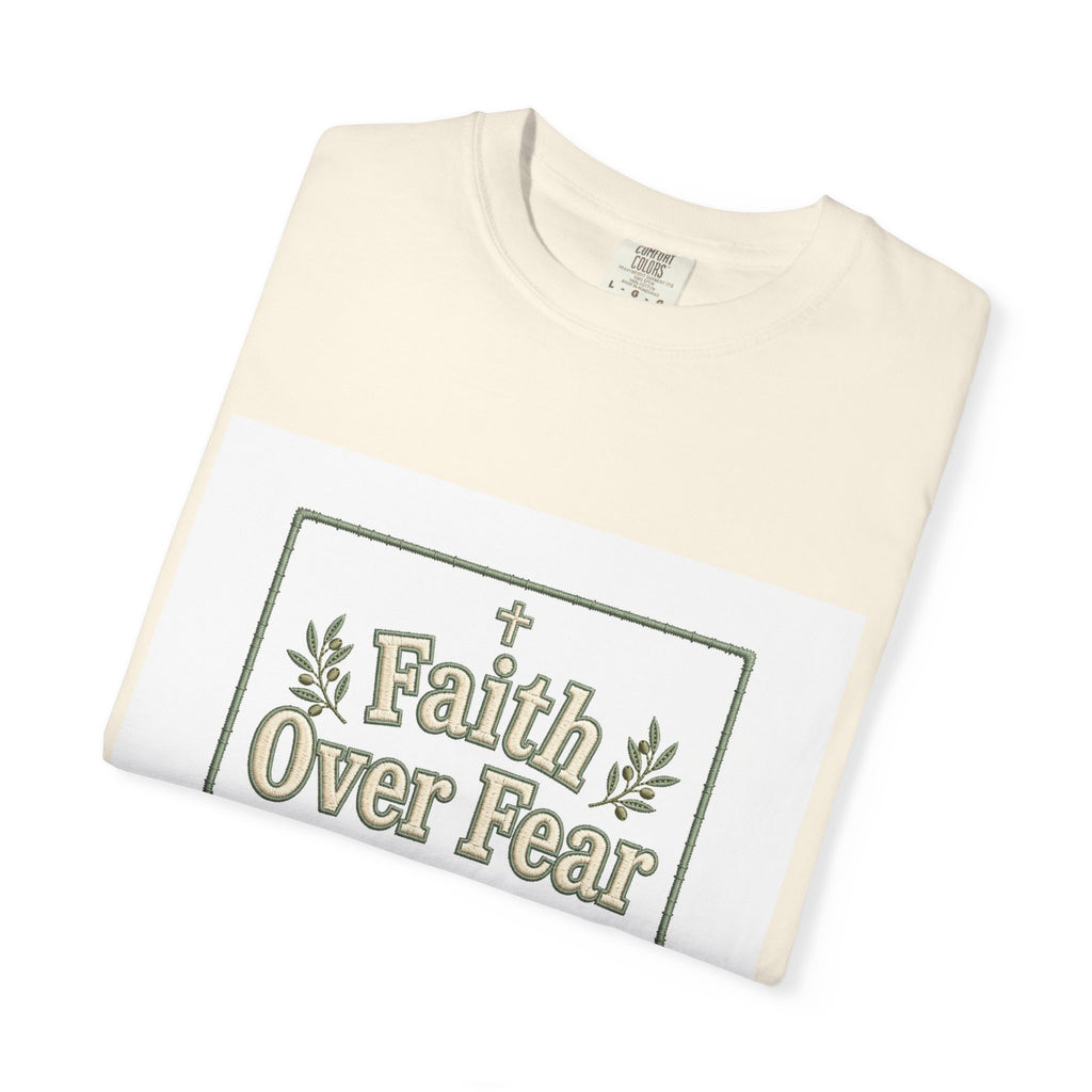Faith Over Fear – Christian T-Shirt