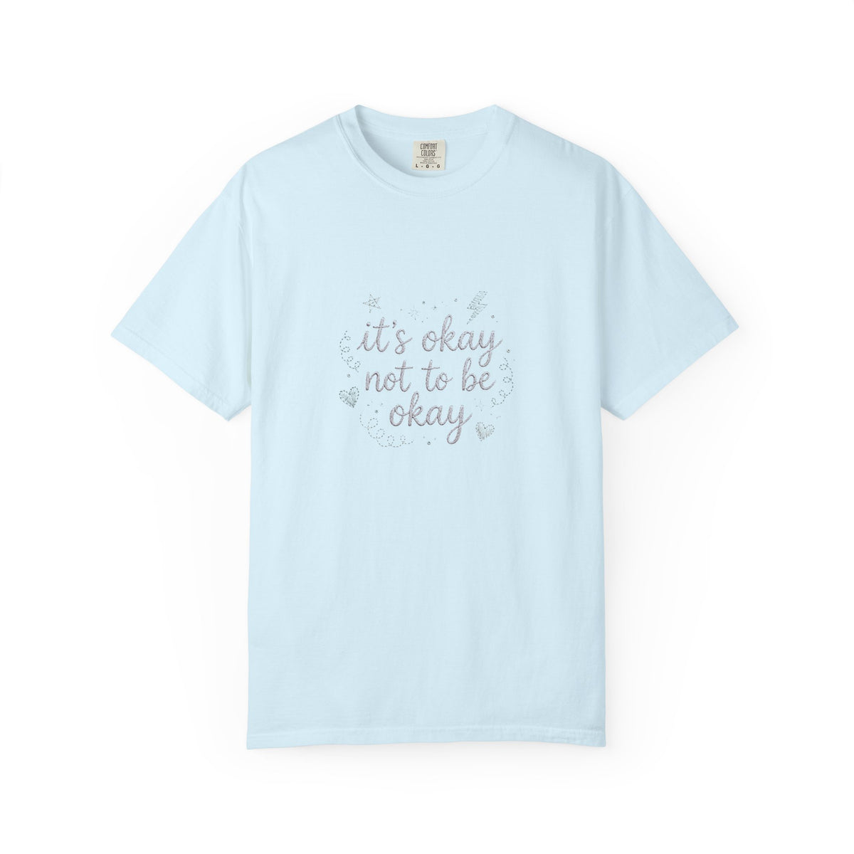 It's Okay Not to Be Okay – Mental Health T-Shirt