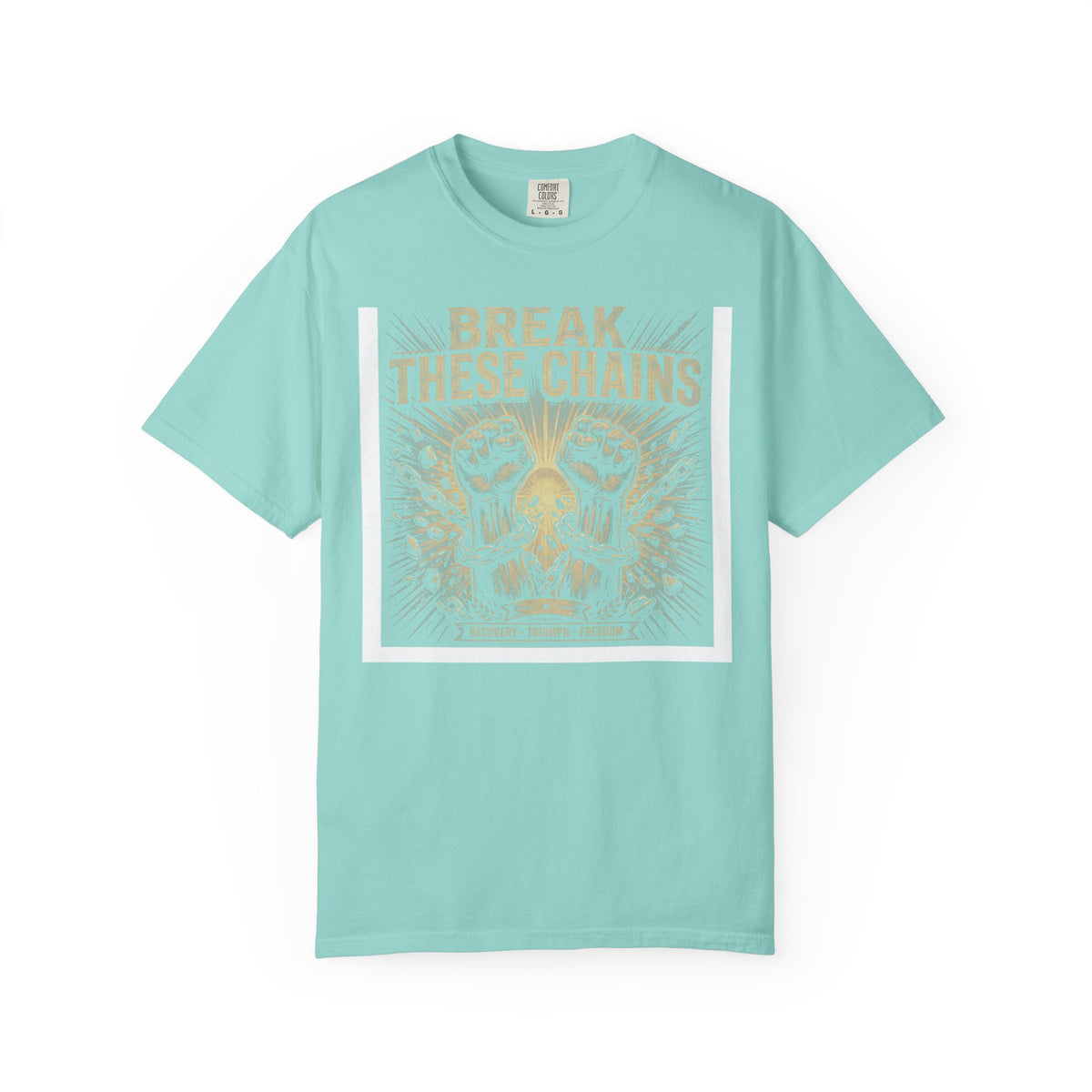 Break These Chains – Recovery T-Shirt