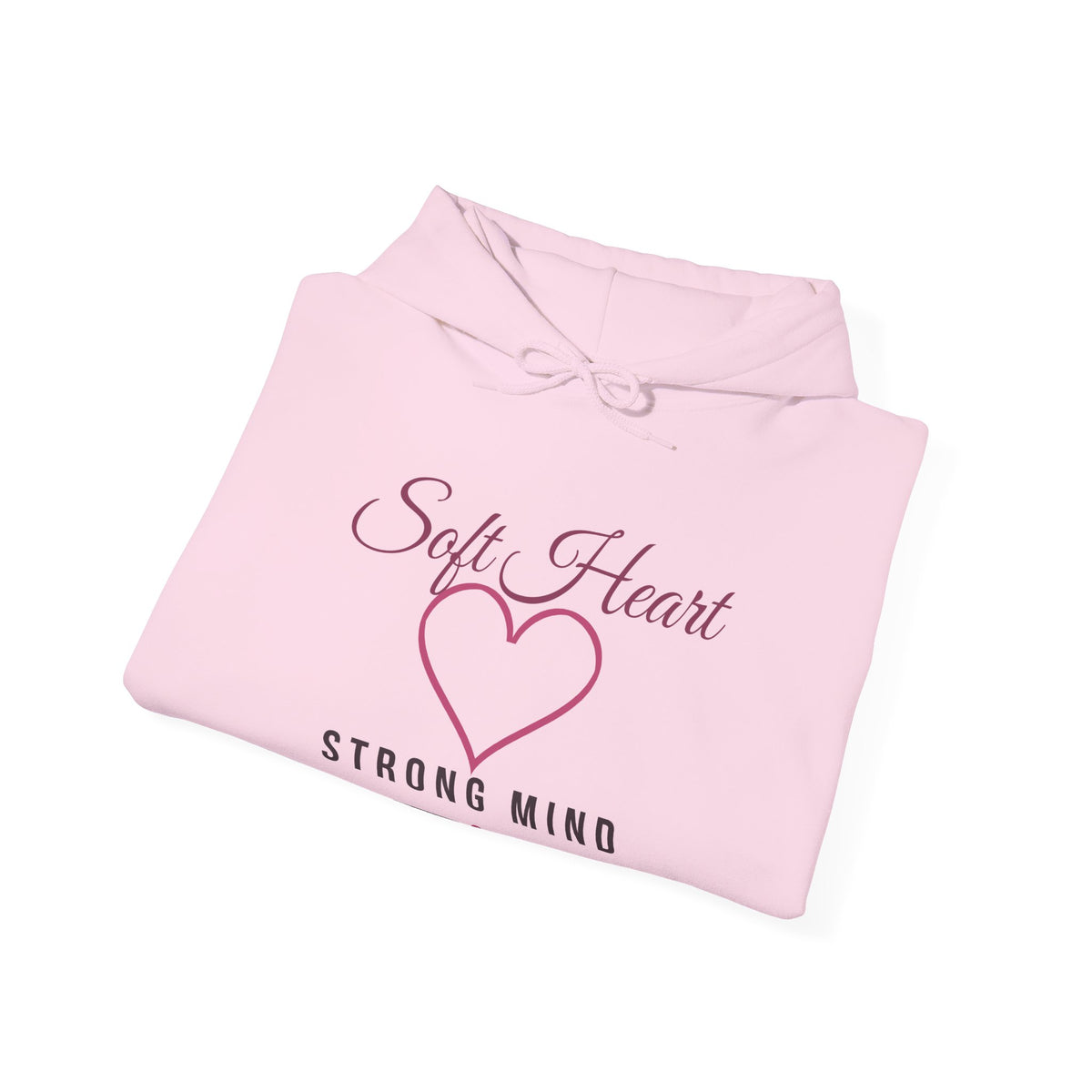Soft Heart Strong Mind – Mental Health Hoodie