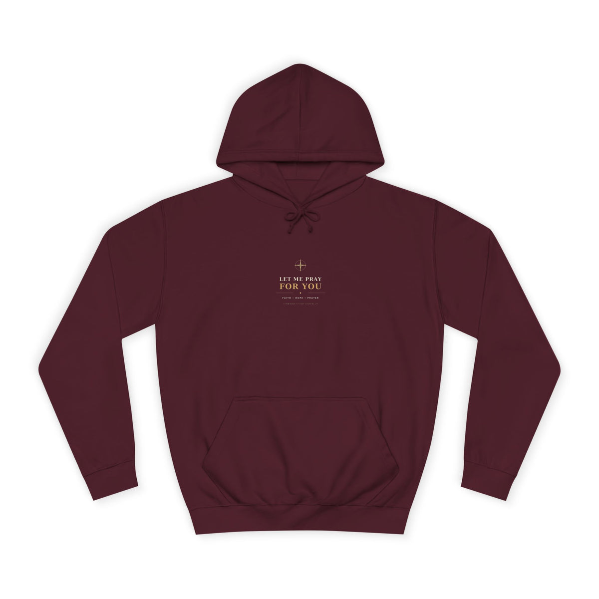 Let Me Pray for You Hoodie
