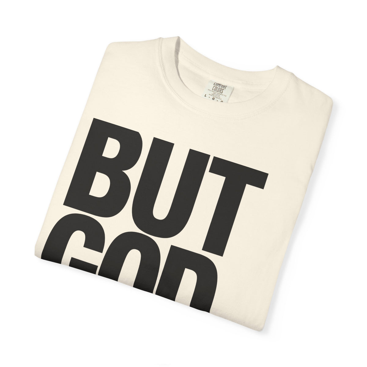 But God – Christian T-Shirt