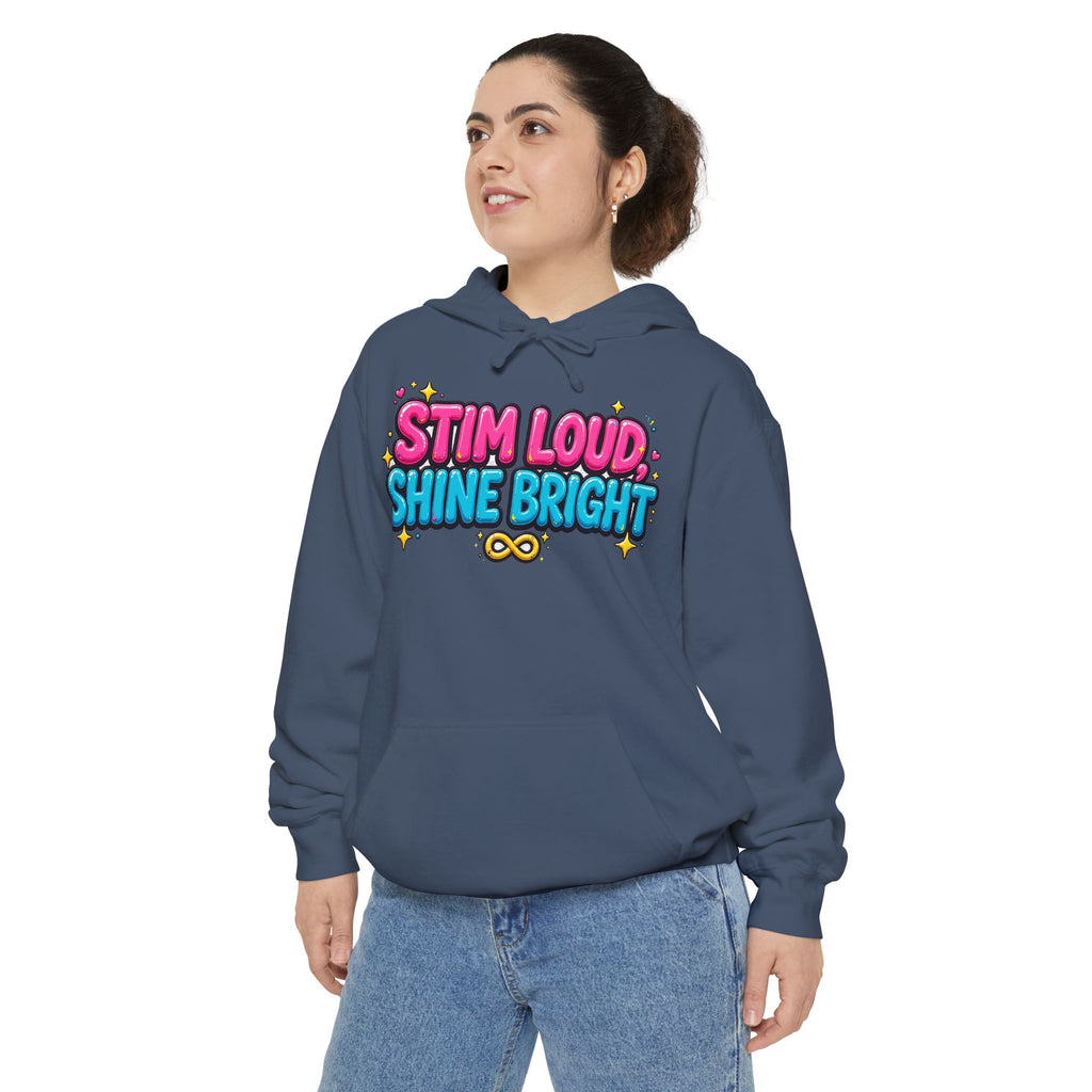 Stim Loud Shine Bright Hoodie