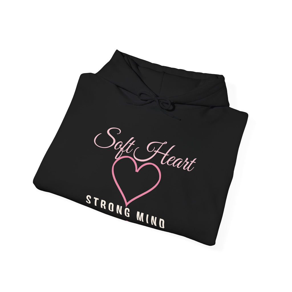 Soft Heart Strong Mind – Mental Health Hoodie