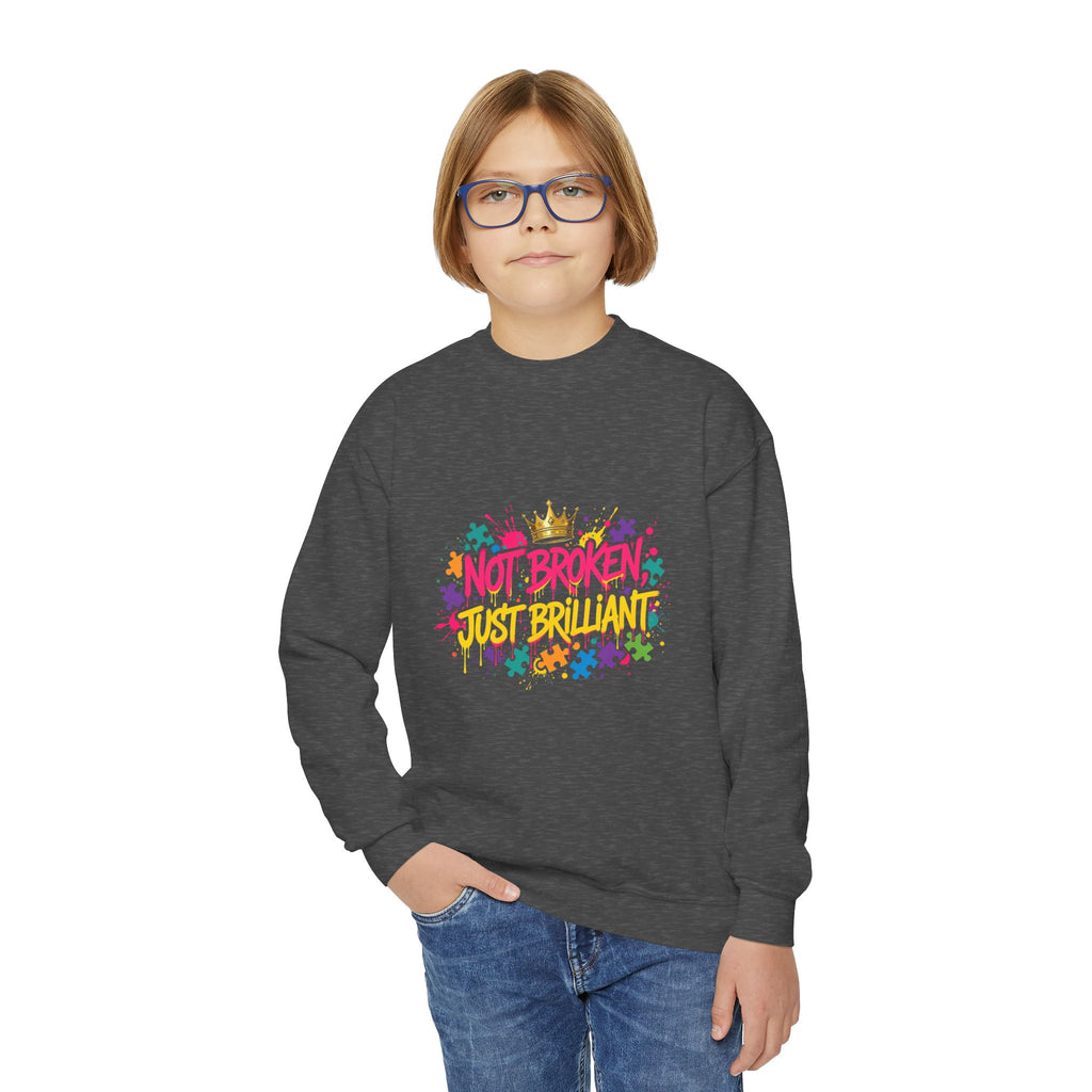 Not Broken Just Brilliant – Autism Awareness Kids' Sweatshirt