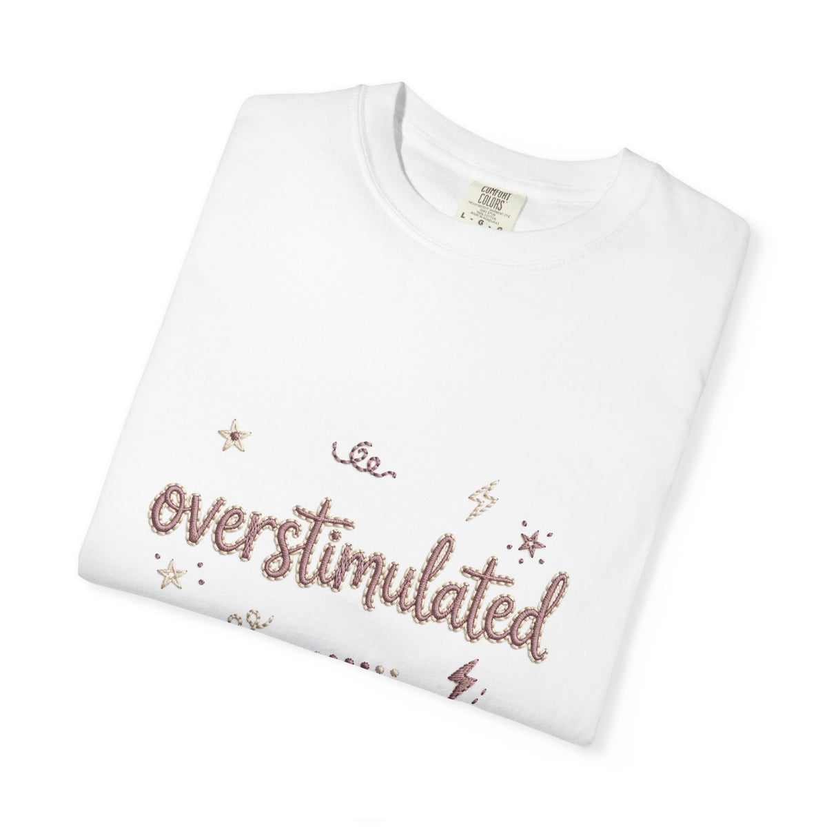 Overstimulated – Funny Anxiety T-Shirt