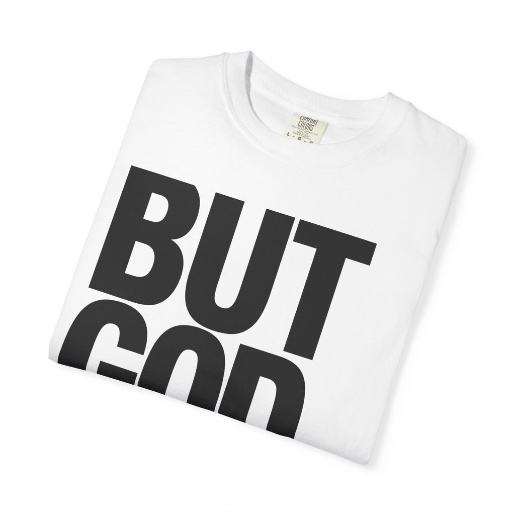 But God – Christian T-Shirt