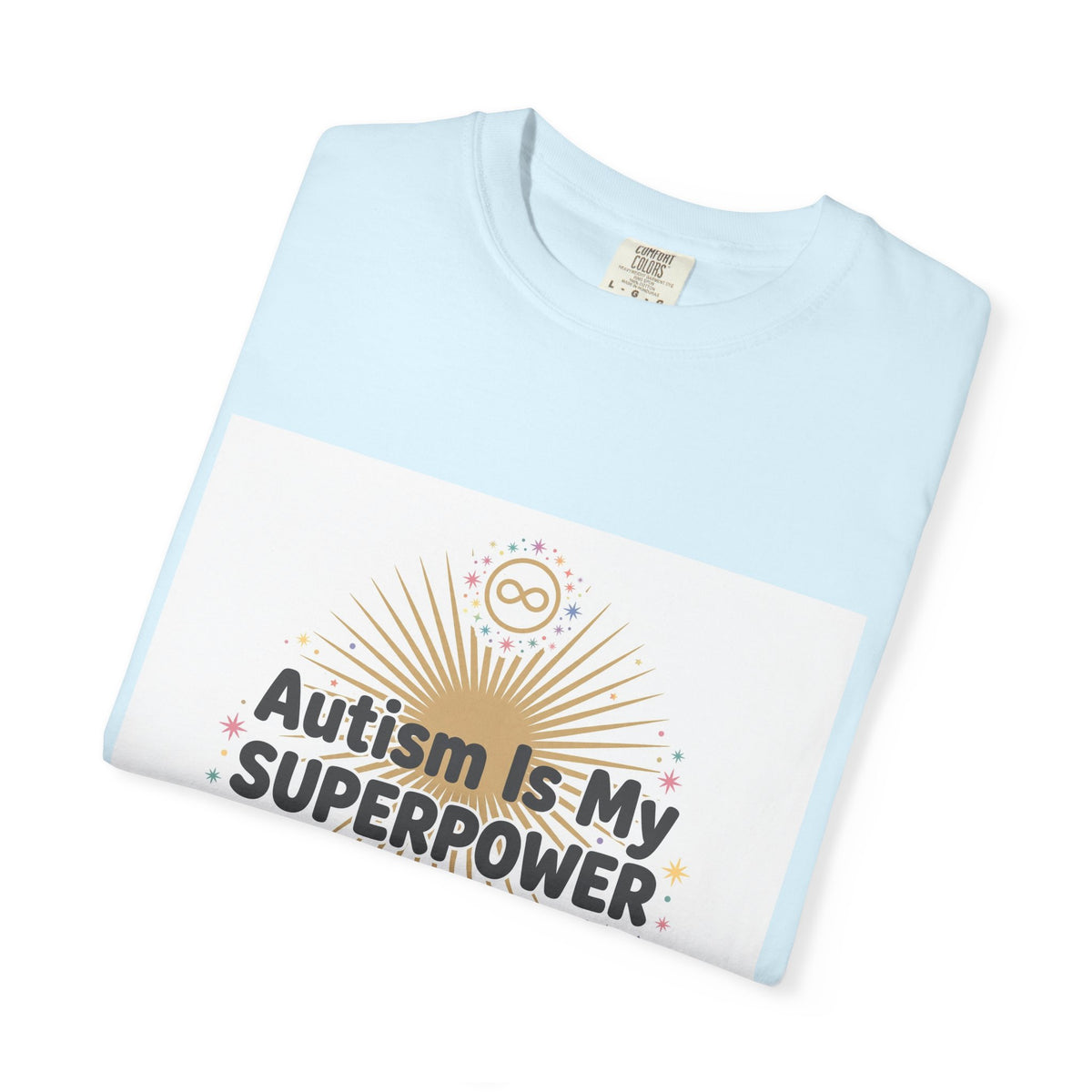 Autism Is My Superpower – Autism Awareness T-Shirt