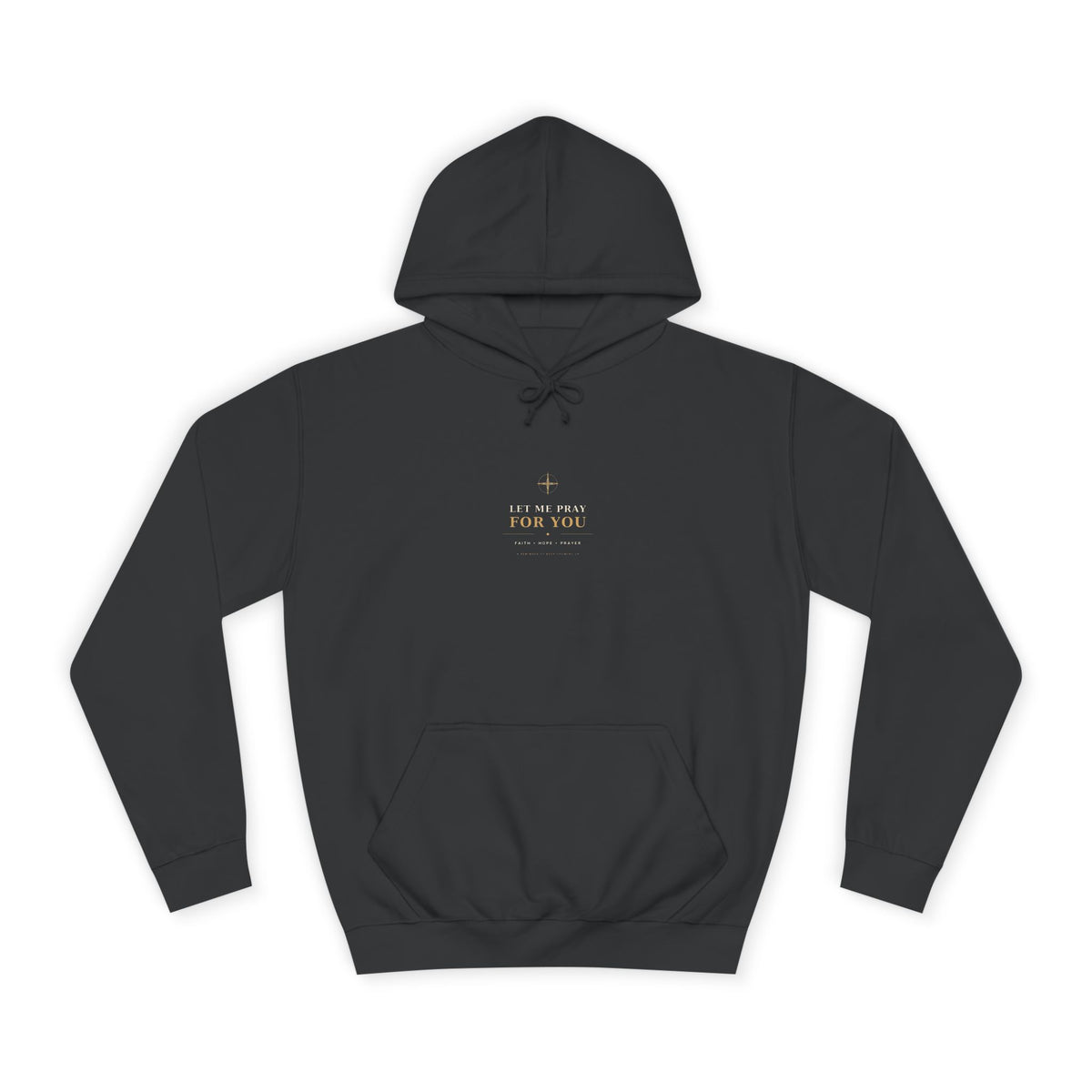 Let Me Pray for You Hoodie