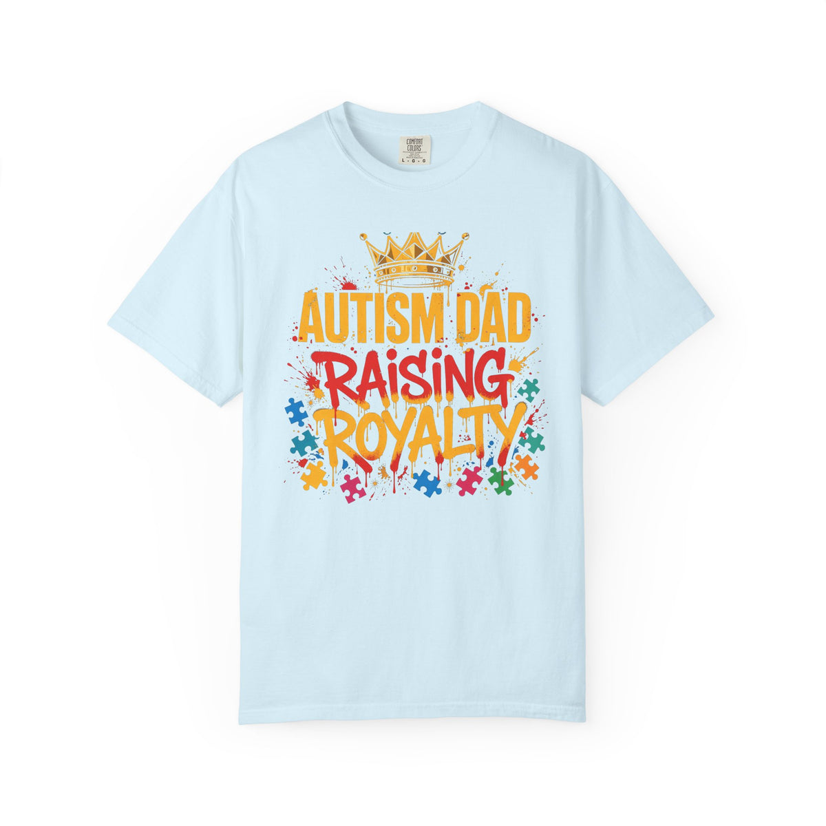 Autism Dad Raising Royalty – Autism Awareness T-Shirt