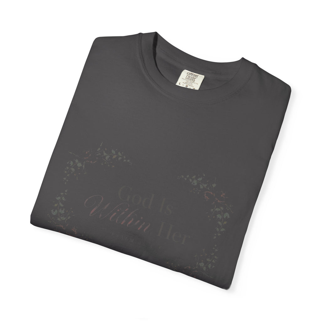 God Is Within Her — Psalm 46:5 – Christian T-Shirt