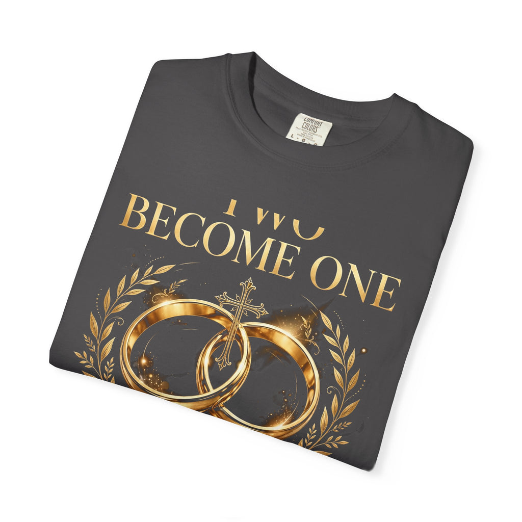 Two Become One – Christian T-Shirt