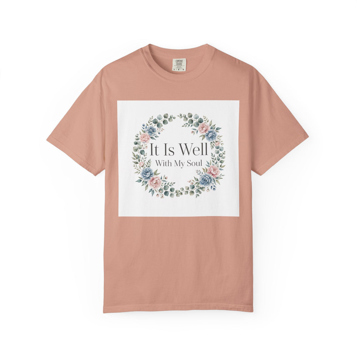 It Is Well With My Soul – Christian T-Shirt