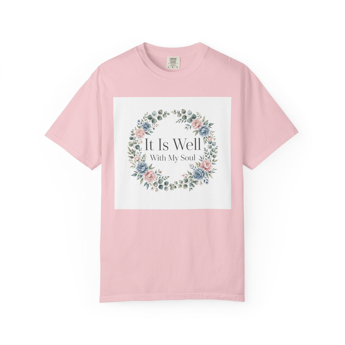 It Is Well With My Soul – Christian T-Shirt