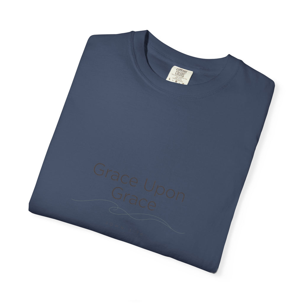 Grace Upon Grace — John 1:16 – Christian T-Shirt